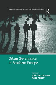 Urban Governance in Southern Europe - 9781138266940 by Abel Albet, João Seixas, 9781138266940