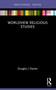 Worldview Religious Studies by Douglas J Davies, 9781032150864