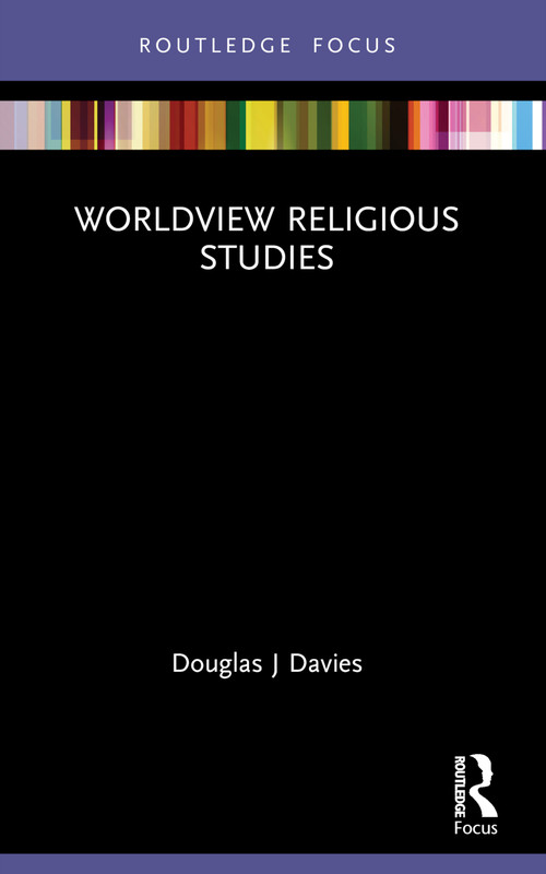 Worldview Religious Studies by Douglas J Davies, 9781032150864