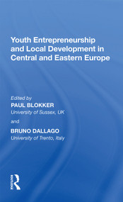 Youth Entrepreneurship and Local Development in Central and Eastern Europe - 9781138358041 by Bruno Dallago, 9781138358041