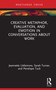 Creative Metaphor, Evaluation, and Emotion in Conversations about Work by Jeannette Littlemore, Sarah Turner, Penelope Tuck, 9781032199788