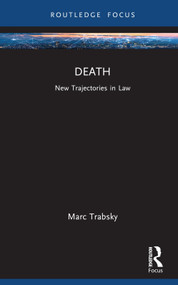 Death (New Trajectories in Law) by Marc Trabsky, 9781032119229
