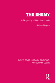 The Enemy (A Biography of Wyndham Lewis) - 9781032118703 by Jeffrey Meyers, 9781032118703