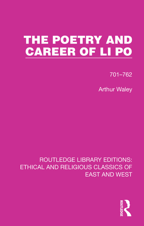 The Poetry and Career of Li Po (701-762) - 9781032148120 by Arthur Waley, 9781032148120