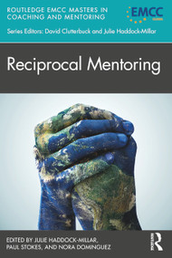 Reciprocal Mentoring - 9781032298917 by Julie Haddock-Millar, Paul Stokes, Nora Dominguez, 9781032298917