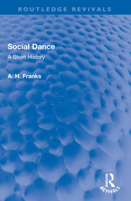 Social Dance (A Short History) - 9781032013411 by Arthur Franks, 9781032013411