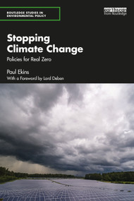 Stopping Climate Change (Policies for Real Zero) by Paul Ekins, 9781032571416