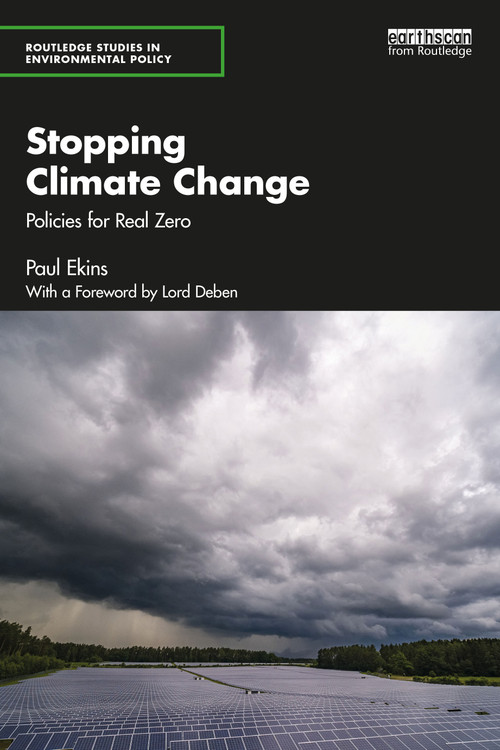 Stopping Climate Change (Policies for Real Zero) by Paul Ekins, 9781032571416