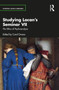 Studying Lacan's Seminar VII (The Ethics of Psychoanalysis) by Carol Owens, 9780367420338