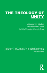The Theology of Unity - 9781032185132 by Muhammad 'Abduh, Isḥāq Musa'ad, Kenneth Cragg, 9781032185132
