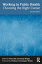 Working in Public Health (Choosing the Right Career) - 9781032169743 by Fiona Sim, Jenny Wright, 9781032169743