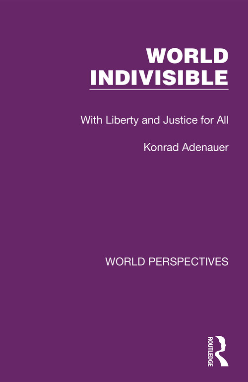 World Indivisible (With Liberty and Justice for All) - 9781032186856 by Konrad Adenauer, Richard Winston, Clara Winston, 9781032186856