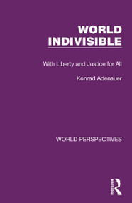 World Indivisible (With Liberty and Justice for All) - 9781032186856 by Konrad Adenauer, Richard Winston, Clara Winston, 9781032186856