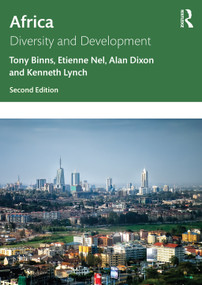 Africa (Diversity and Development) by Tony Binns, Etienne Nel, Alan Dixon, Kenneth Lynch, 9780367137410