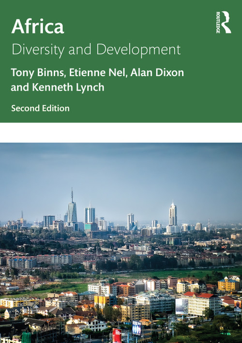 Africa (Diversity and Development) by Tony Binns, Etienne Nel, Alan Dixon, Kenneth Lynch, 9780367137410