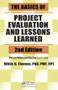 The Basics of Project Evaluation and Lessons Learned by Willis H. Thomas, Raymond W. Lam, David J. Nutt, Michael E. Thase, 9781482204537