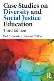 Case Studies on Diversity and Social Justice Education - 9781032504209 by Paul C. Gorski, Seema G. Pothini, 9781032504209
