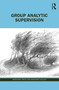 Group Analytic Supervision - 9781032452197 by Margaret Smith, Margaret Gallop, 9781032452197