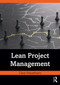 Lean Project Management by Claus Hüsselmann, 9781032556468