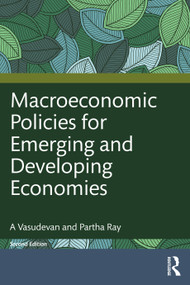 Macroeconomic Policies for Emerging and Developing Economies by A Vasudevan, Partha Ray, 9781032622774
