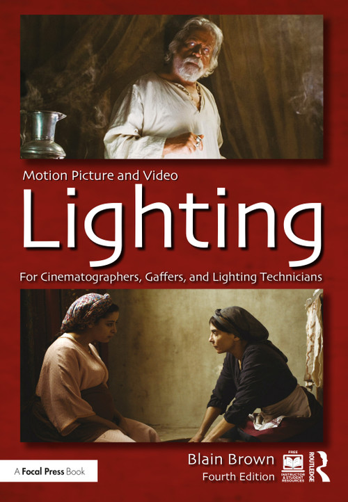 Motion Picture and Video Lighting by Blain Brown, 9781032370347