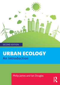 Urban Ecology (An Introduction) - 9781032281001 by Philip James, Ian Douglas, 9781032281001