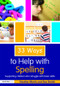 33 Ways to Help with Spelling (Supporting Children who Struggle with Basic Skills) - 9780415560801 by Heather Morris, Sue Smith, 9780415560801