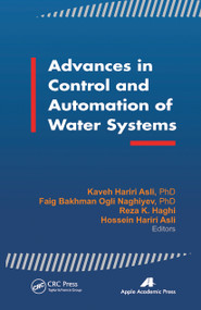 Advances in Control and Automation of Water Systems - 9781774632093 by Kaveh Hariri Asli, Faig Bakhman Ogli Naghiyev, Reza Khodaparast Haghi, Hossien Hariri Asli, 9781774632093