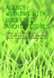 Agency (Working With Uncertain Architectures) by Florian Kossak, Doina Petrescu, Tatjana Schneider, Renata Tyszczuk, Stephen Walker, 9780415566025