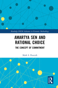 Amartya Sen and Rational Choice (The Concept of Commitment) - 9780367776909 by Mark Peacock, 9780367776909