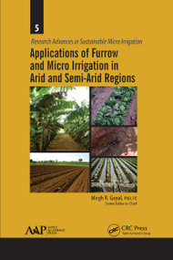 Applications of Furrow and Micro Irrigation in Arid and Semi-Arid Regions - 9781774632314 by Megh R. Goyal, 9781774632314