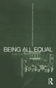 Being All Equal (Identity, Difference and Australian Cultural Practice) - 9781859731062 by Judith Kapferer, 9781859731062
