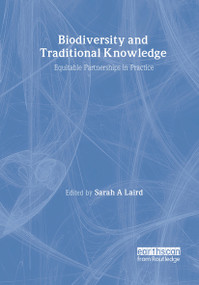 Biodiversity and Traditional Knowledge (Equitable Partnerships in Practice) by Sarah A Laird, 9781853836985