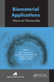 Biomaterial Applications (Micro to Nanoscales) - 9781774633496 by Sabu Thomas, Nandakumar Kalarikkal, Weimin Yang, Snigdha S. Babu, 9781774633496