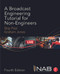 A Broadcast Engineering Tutorial for Non-Engineers - 9780415733397 by Skip Pizzi, Graham Jones, 9780415733397