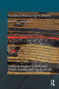 Buddhist Manuscript Cultures (Knowledge, Ritual, and Art) - 9780415596138 by Stephen C. Berkwitz, Juliane Schober, Claudia Brown, 9780415596138