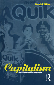 Capitalism (An Ethnographic Approach) - 9781859731284 by Daniel Miller, 9781859731284