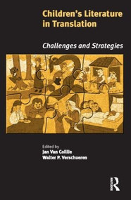 Children's Literature in Translation (Challenges and Strategies) - 9781900650885 by Jan Van Coillie, Walter P. Verschueren, 9781900650885