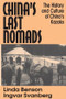 China's Last Nomads (History and Culture of China's Kazaks) - 9781563247828 by Linda Benson, Ingvar Svanberg, 9781563247828