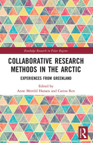 Collaborative Research Methods in the Arctic (Experiences from Greenland) - 9780367546496 by Anne Merrild Hansen, Carina Ren, 9780367546496