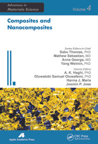 Composites and Nanocomposites - 9781774632604 by A. K. Haghi, Oluwatobi Samuel Oluwafemi, Josmin P. Jose, Hanna J. Maria, 9781774632604