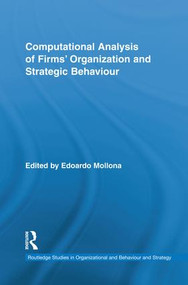 Computational Analysis of Firms' Organization and Strategic Behaviour by Edoardo Mollona, 9781138879478