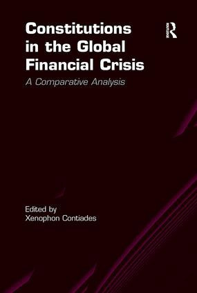 Constitutions in the Global Financial Crisis (A Comparative Analysis) - 9781138255708 by Xenophon Contiades, 9781138255708
