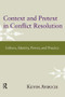 Context and Pretext in Conflict Resolution (Culture, Identity, Power, and Practice) - 9781612050607 by Kevin Avruch, 9781612050607