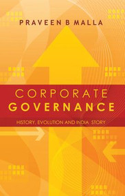 Corporate Governance (Concept, Evolution and India Story) - 9781138662742 by Praveen B. Malla, 9781138662742