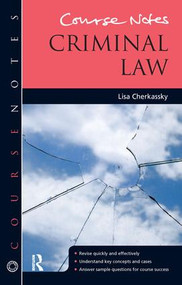 Course Notes: Criminal Law by Lisa Cherkassky, 9781444146547