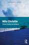 Crime Control As Industry (Towards Gulags, Western Style) by Nils Christie, 9781138690127