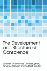 The Development and Structure of Conscience - 9780415654432 by Willem Koops, Daniel Brugman, Tamara J. Ferguson, Andries F. Sanders, 9780415654432