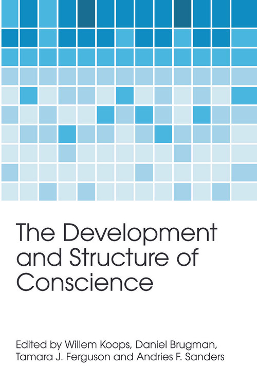 The Development and Structure of Conscience - 9780415654432 by Willem Koops, Daniel Brugman, Tamara J. Ferguson, Andries F. Sanders, 9780415654432