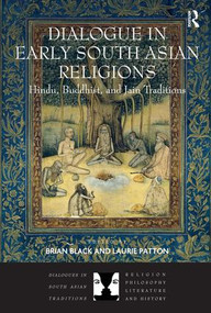 Dialogue in Early South Asian Religions (Hindu, Buddhist, and Jain Traditions) - 9781409440130 by Brian Black, Laurie Patton, 9781409440130
